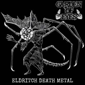 Garden Of Eyes - Eldritch Death Metal CD