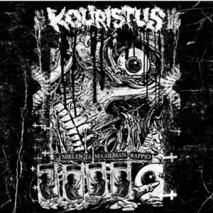 Kouristus -  Mielen Ja Maailmam Rappio CD